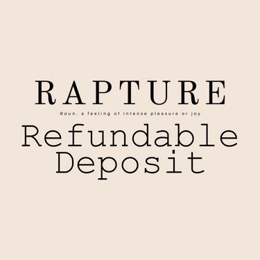 Rapture Society Refundable Deposit